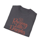 Raising Little Disciples T-Shirt