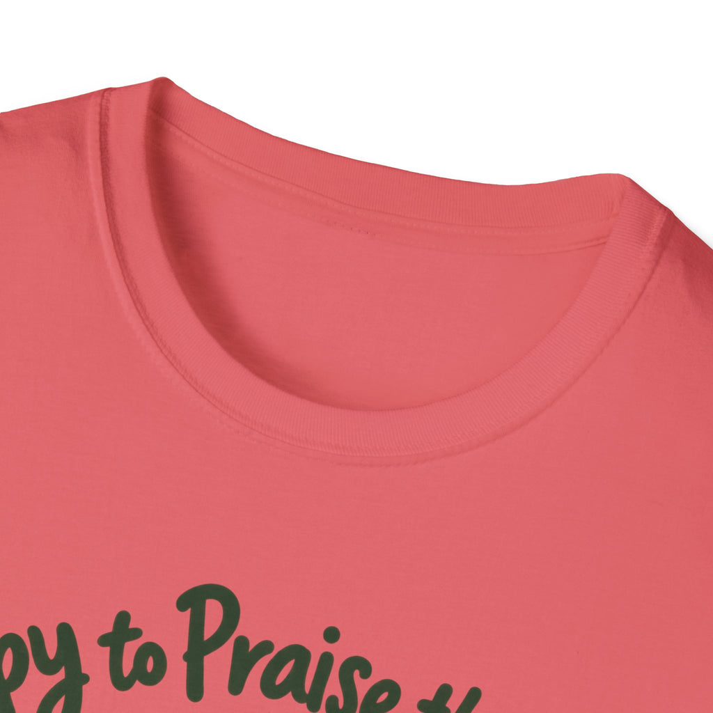 Happy & Praise The Lord T-Shirt