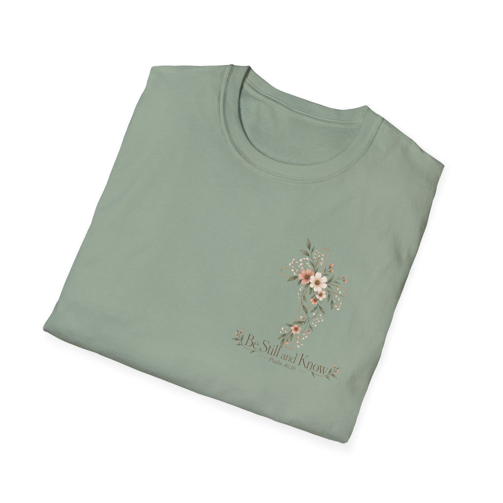 Be Still and Know T-Shirt