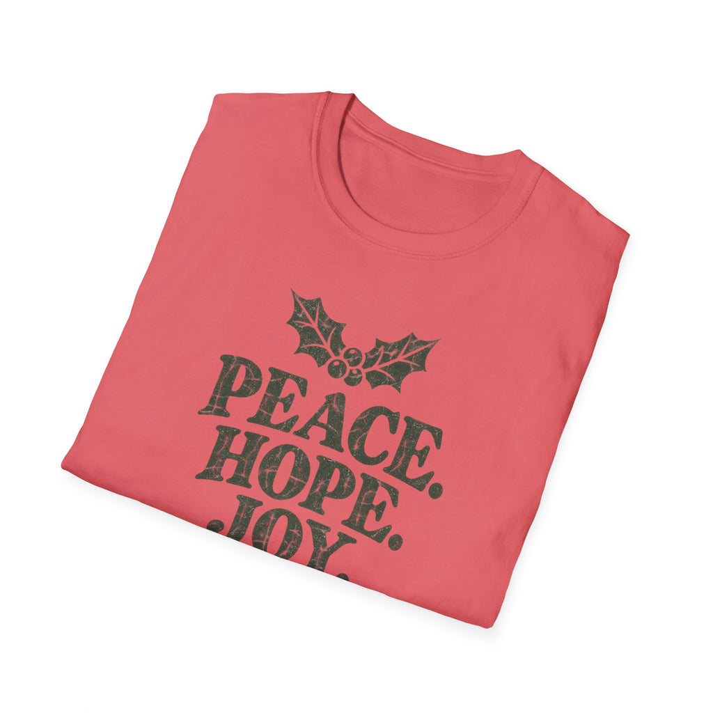 Peace. Hope. Joy. Love. T-Shirt