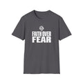 Faith over Fear T-Shirt