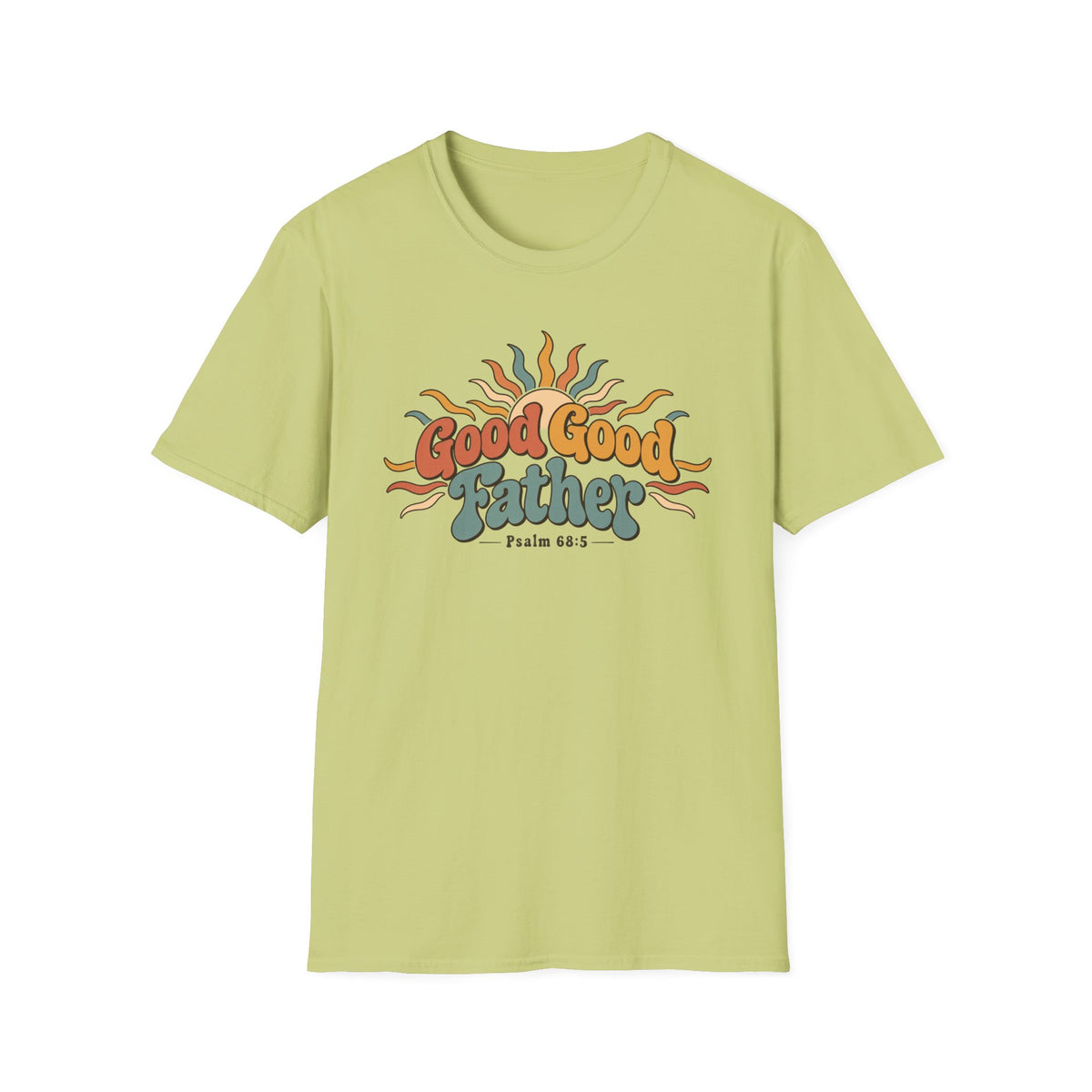 Good, Good, Father T-Shirt