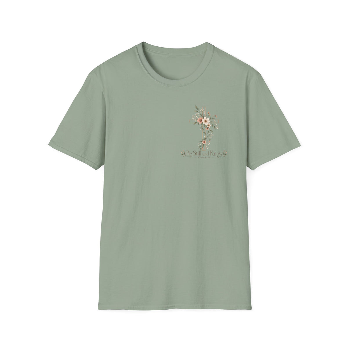 Be Still and Know T-Shirt