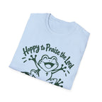 Happy & Praise The Lord T-Shirt