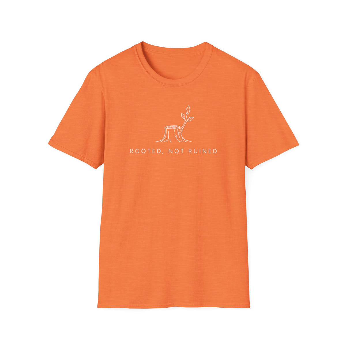 Rooted, Not Ruined T-Shirt