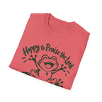 Happy & Praise The Lord T-Shirt