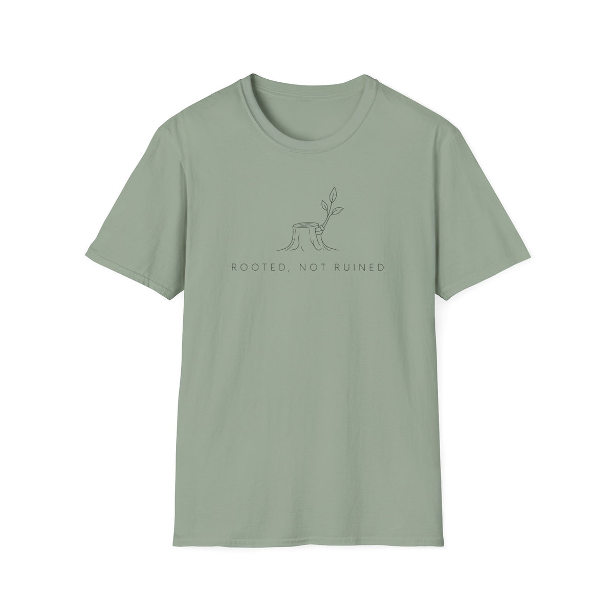 Rooted, Not Ruined T-Shirt