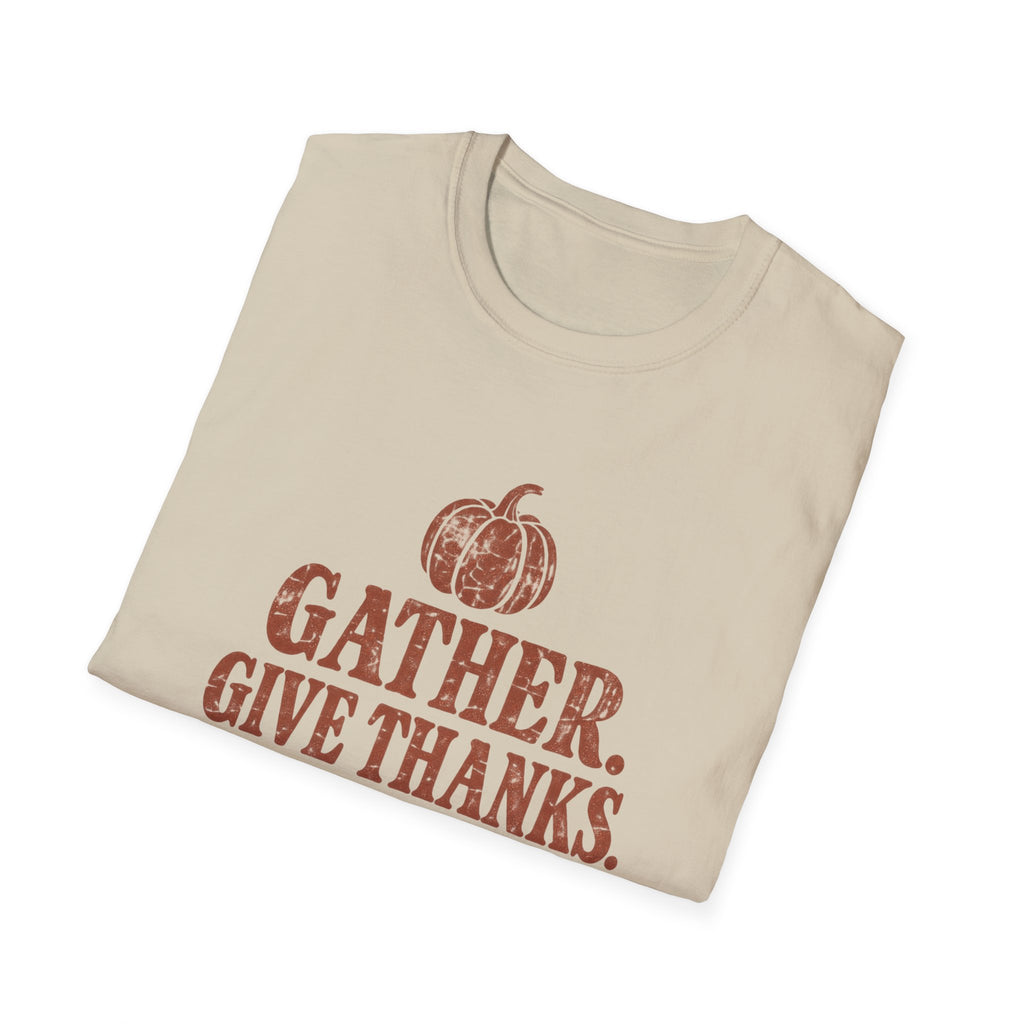 Gather. Give Thanks. Worship. T-Shirt