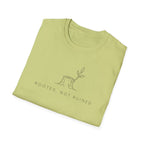 Rooted, Not Ruined T-Shirt