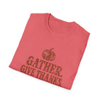 Gather. Give Thanks. Worship. T-Shirt