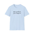 Not Perfect, Just Forgiven T-Shirt