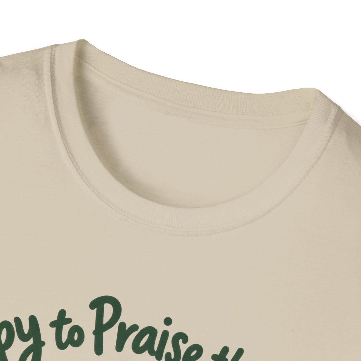 Happy & Praise The Lord T-Shirt
