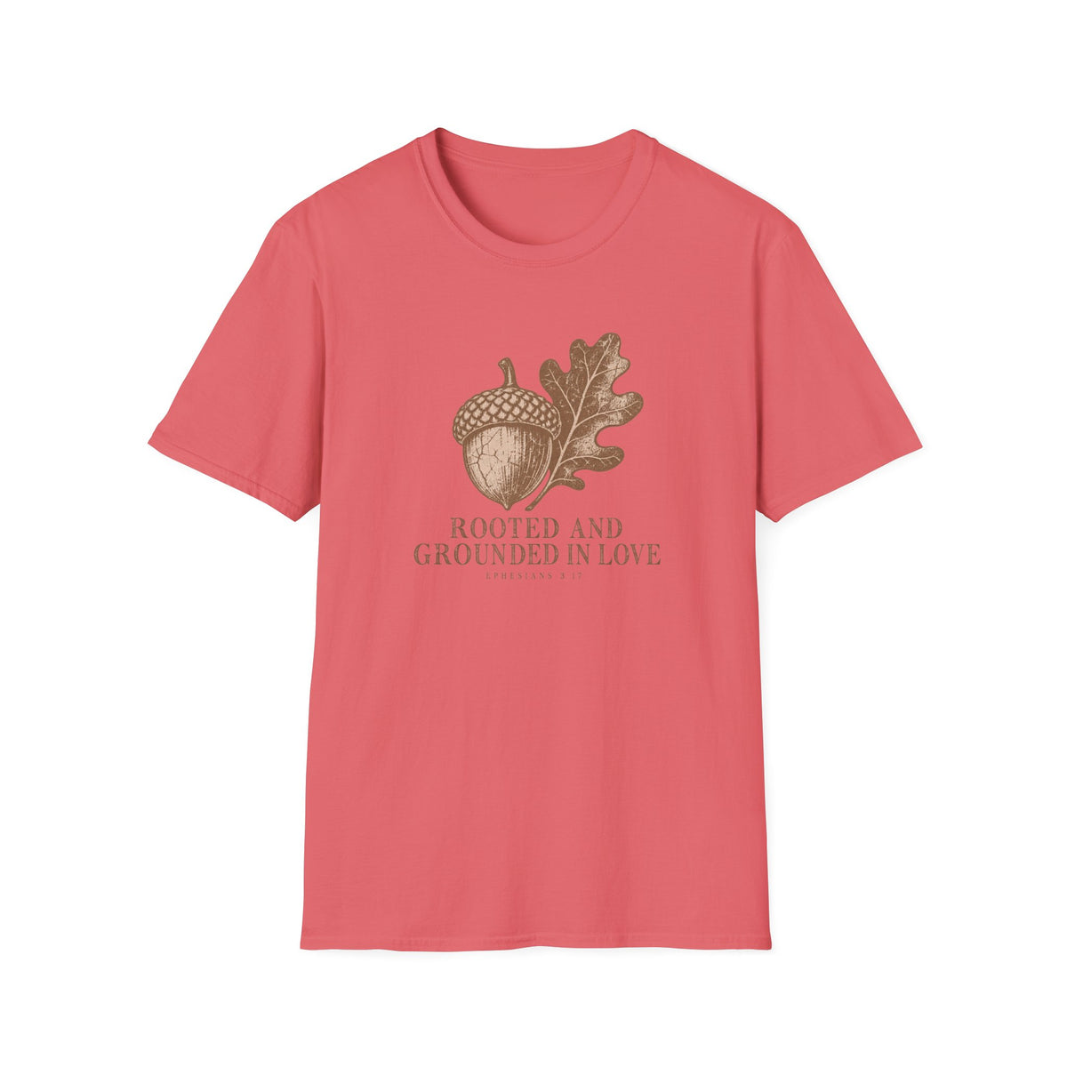 Rooted and Grounded in Love T-Shirt