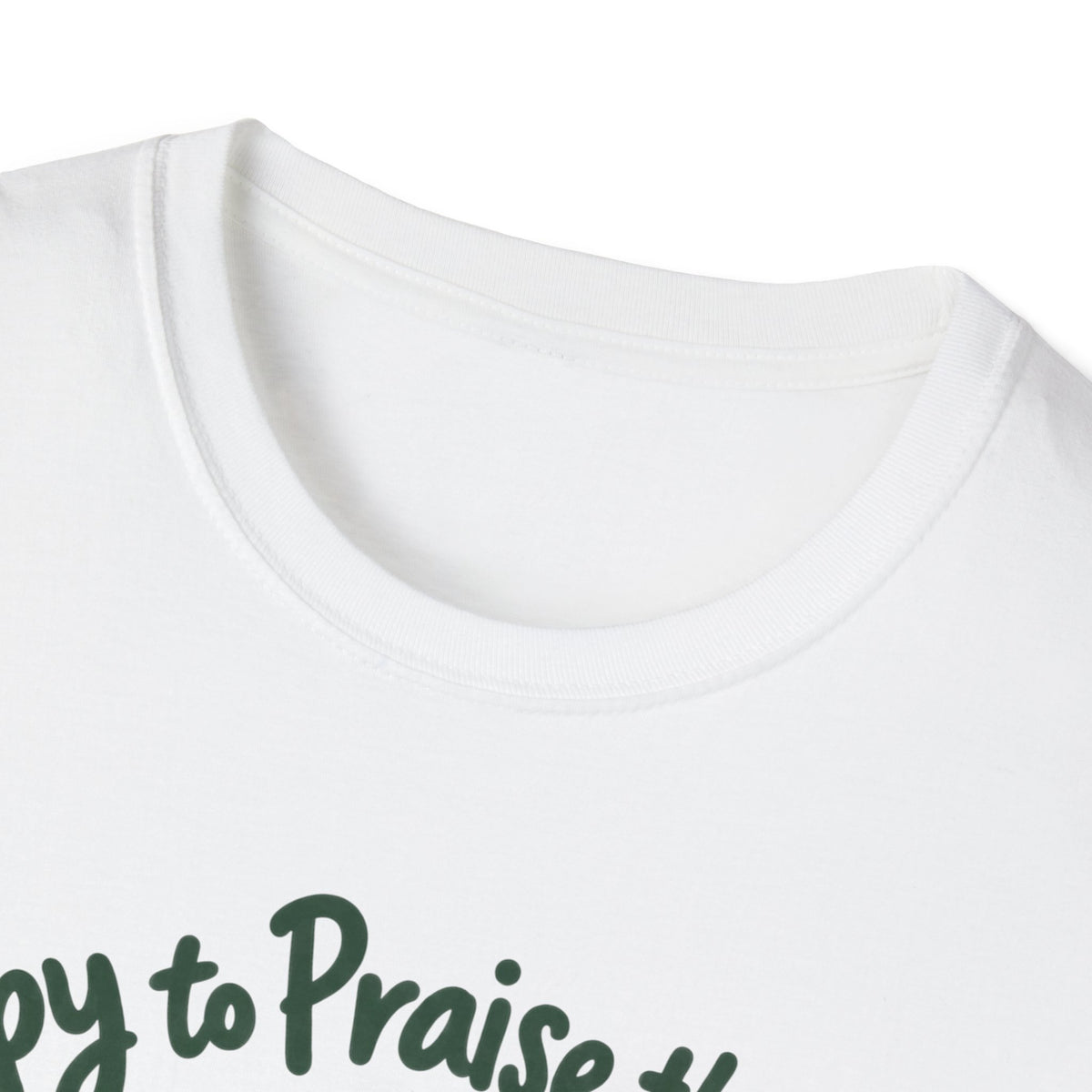 Happy & Praise The Lord T-Shirt