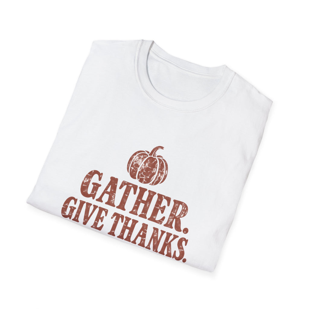Gather. Give Thanks. Worship. T-Shirt