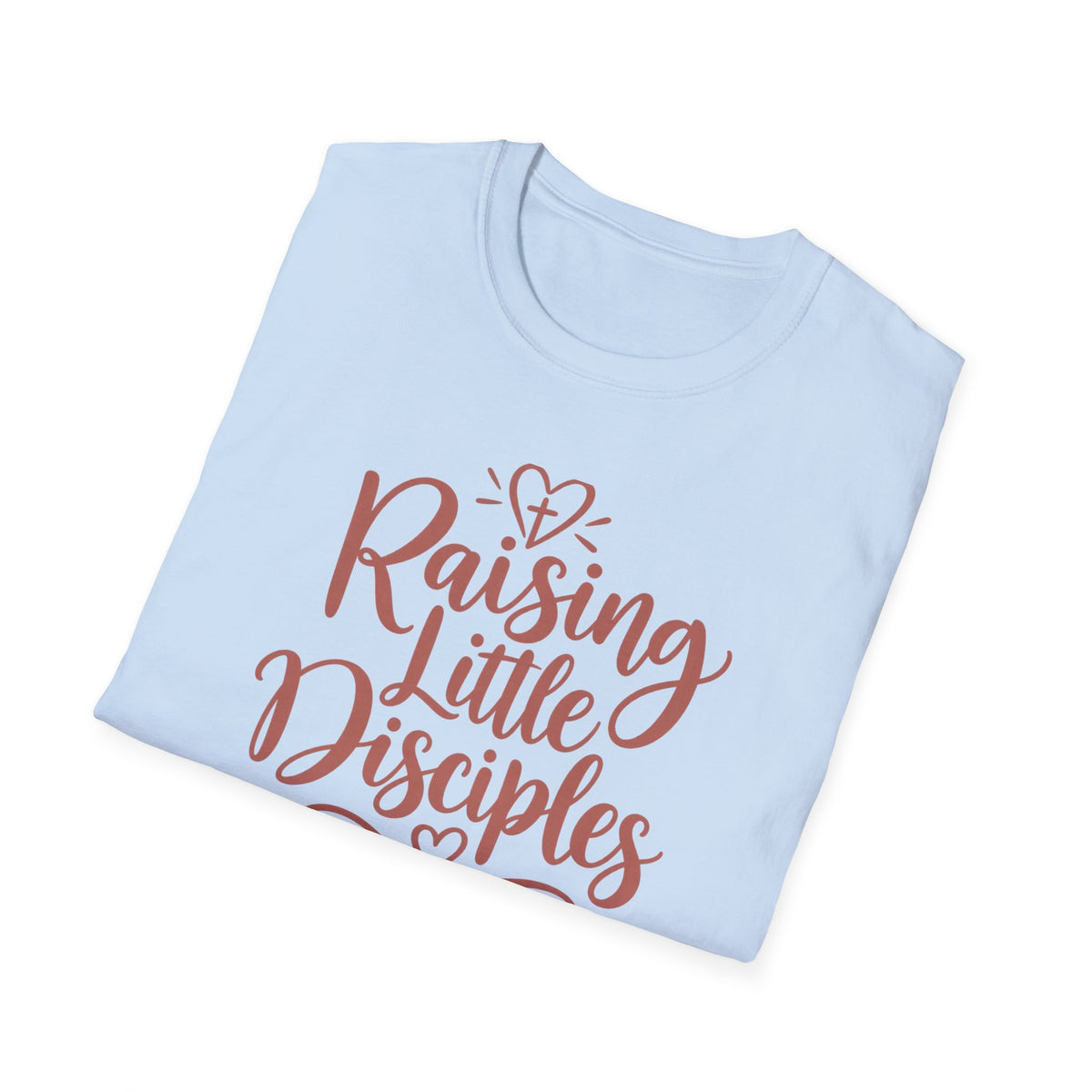 Raising Little Disciples T-Shirt